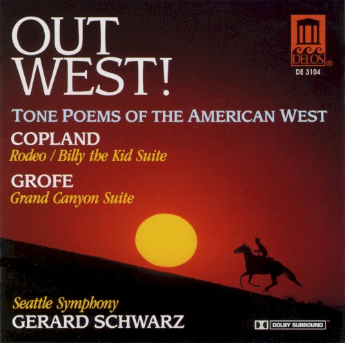 Out West! Tone Poems of the American West