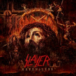 Repentless by Slayer