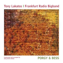 Porgy & Bess by Tony Lakatos ,   Frankfurt Radio Bigband