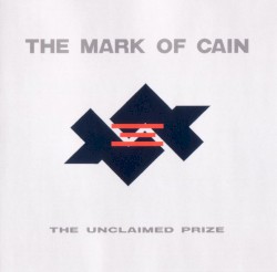 The Unclaimed Prize by The Mark of Cain