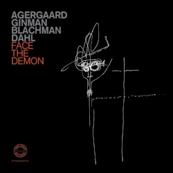 Face the Demon by Agergaard ,   Ginman ,   Blachman ,   Dahl