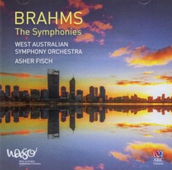 Brahms - The Symphonies by Johannes Brahms  &   Asher Fisch