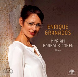 Enrique Granados by Enrique Granados ;   Myriam Barbaux-Cohen