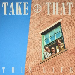 This Life by Take That