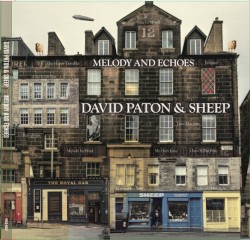 Melody and Echoes by David Paton  &   SHEEP