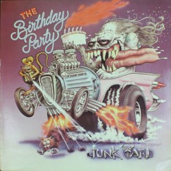 Junk Yard by The Birthday Party