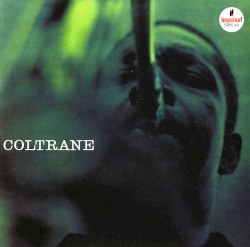 Coltrane by John Coltrane Quartet