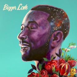 Bigger Love by John Legend