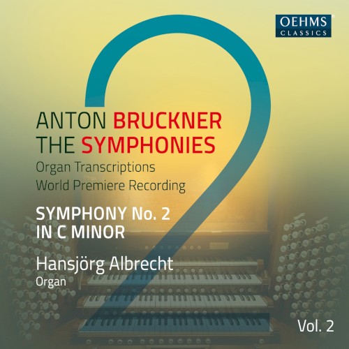 The Symphonies Organ Transcriptions, Vol. 2: Symphony no. 2 in C minor