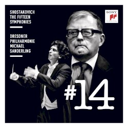 Symphony #14 by Shostakovich ;   Dresdner Philharmonie ,   Michael Sanderling