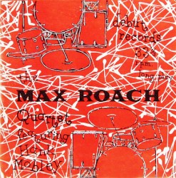 The Max Roach Quartet featuring Hank Mobley by Max Roach Quartet  featuring   Hank Mobley