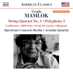 String Quartet no. 1 / Polyphony I by Ursula Mamlok ;   Spectrum Concerts Berlin ,   Armida Quartet