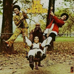 The Staple Swingers by The Staple Singers