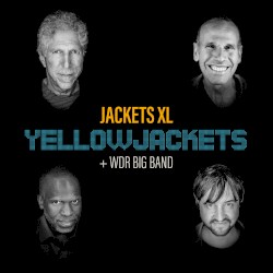 Jackets XL by Yellowjackets  +   WDR Big Band