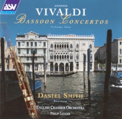Bassoon Concertos, Volume One by Antonio Vivaldi ;   Daniel Smith ,   English Chamber Orchestra ,   Philip Ledger