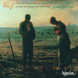 The Complete Music for Solo Piano, Volume 55: Grande Fantaisie de bravoure sur La Clochette by Franz Liszt ;   Leslie Howard