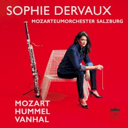 Mozart / Hummel / Vanhal by Mozart ,   Hummel ,   Vanhal ;   Sophie Dervaux ,   Mozarteum Orchester Salzburg