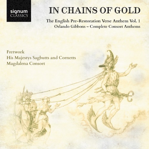 "In Chains of Gold", The English Pre-Restoration Verse Anthem, Vol. 1: Orlando Gibbons, Complete Consort Anthems