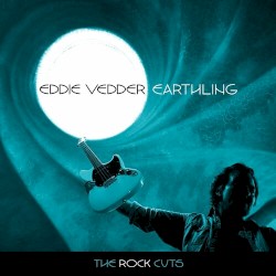 Earthling Expansion: The Rock Cuts by Eddie Vedder