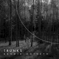 Trunks by Bendik Hofseth