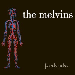 Freak Puke by The Melvins
