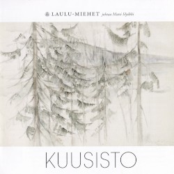 Kuusisto by Laulu-Miehet ,   Matti Hyökki