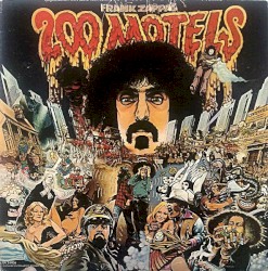 200 Motels by Frank Zappa