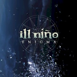 Enigma by Ill Niño