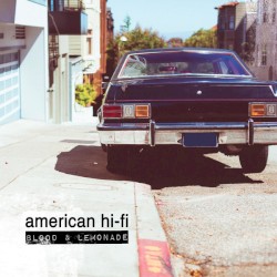 Blood & Lemonade by American Hi‐Fi