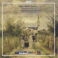 Symphony No. 6 / Sinfonietta Op. 80 by Théodore Gouvy ;   Deutsche Radio Philharmonie ,   Jacques Mercier