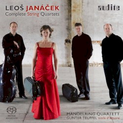 Complete String Quartets by Leoš Janáček ;   Mandelring Quartett ,   Gunter Teuffel