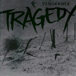 Vengeance by Tragedy
