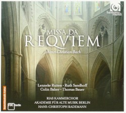 Missa Da Requiem by Johann Christian Bach :   Lenneke Ruiten ,   Ruth Sandhoff ,   Colin Balzer ,   Thomas E. Bauer ,   RIAS-Kammerchor  &   Akademie Für Alte Musik Berlin