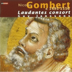 Nicolas Gombert (1495-1556) by Nicolas Gombert ;   Laudantes Consort ,   Guy Janssens