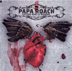 Getting Away With Murder by Papa Roach