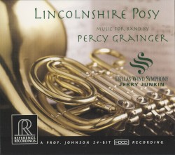 Lincolnshire Posy by Percy Grainger ;   Dallas Wind Symphony ,   Jerry Junkin