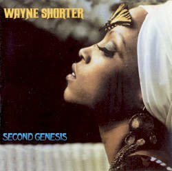 Second Genesis by Wayne Shorter