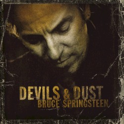 Devils & Dust by Bruce Springsteen