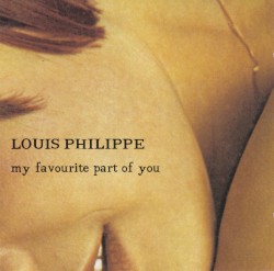 My Favourite Part of You by Louis Philippe