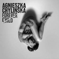 Forever Child by Agnieszka Chylińska