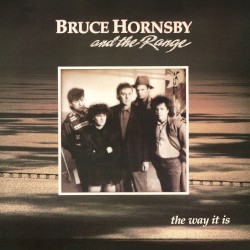 The Way It Is by Bruce Hornsby & the Range