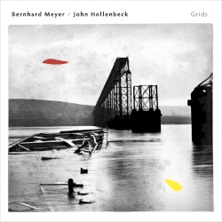 Grids by Bernhard Meyer  /   John Hollenbeck