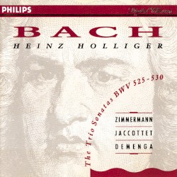 The Trio Sonatas by Johann Sebastian Bach ;   Heinz Holliger ,   Tabea Zimmermann ,   Christiane Jaccottet ,   Thomas Demenga