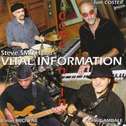 Come On In by Steve Smith  and   Vital Information