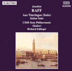 Aus Thüringen (Suite) / Italian Suite by Joachim Raff ;   CSSR State Philharmonic ,   Richard Edlinger