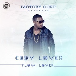 Flow Lover by Eddy Lover