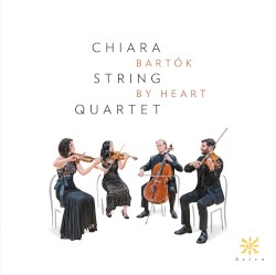Bartók by Heart by Béla Bartók ;   The Chiara String Quartet