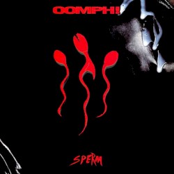 Sperm by Oomph!