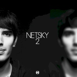 2 by Netsky