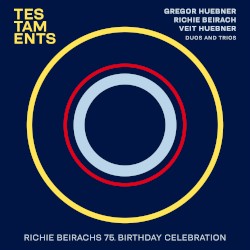 Testaments by Gregor Huebner ,   Richie Beirach  &   Veit Huebner